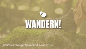Wandern im Schmallenberger Sauerland und der Ferienregion Eslohe